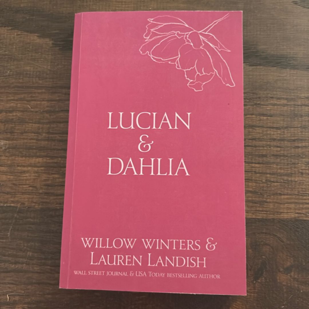 Lucian and Dahlia