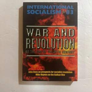 War and Revolution at the End of the 20th Century