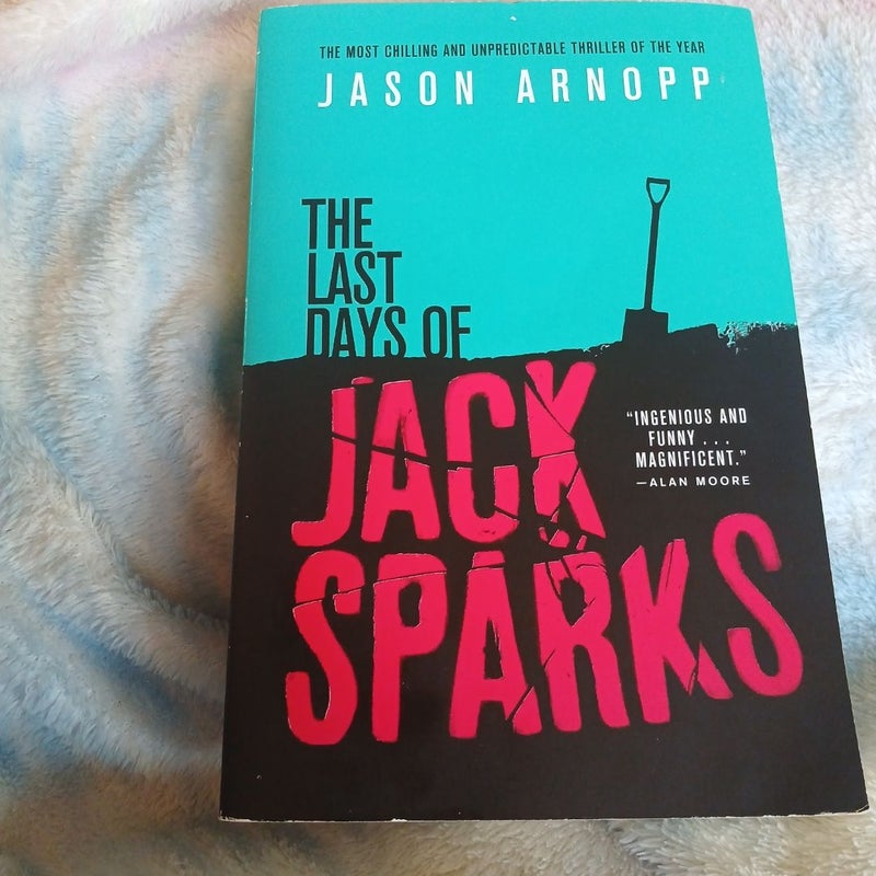 The Last Days of Jack Sparks