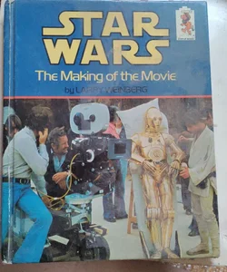 Star wars the making the movie