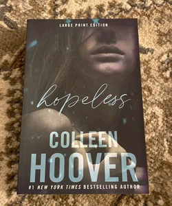 Hopeless: Large Print Edition