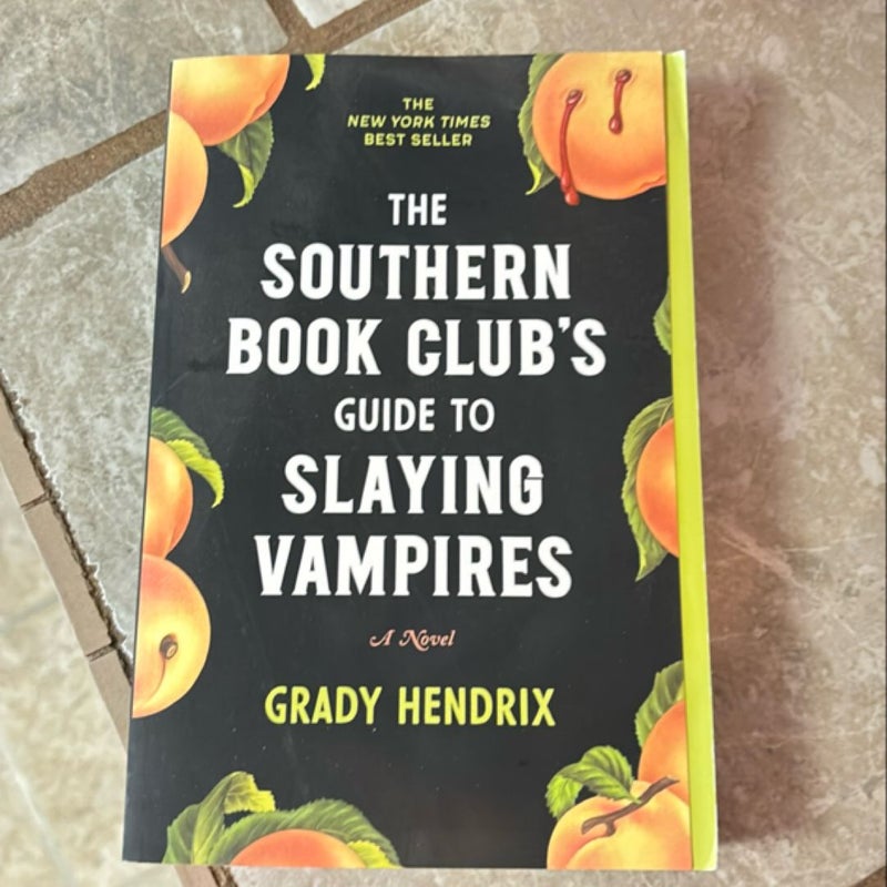 The Southern Book Club's Guide to Slaying Vampires