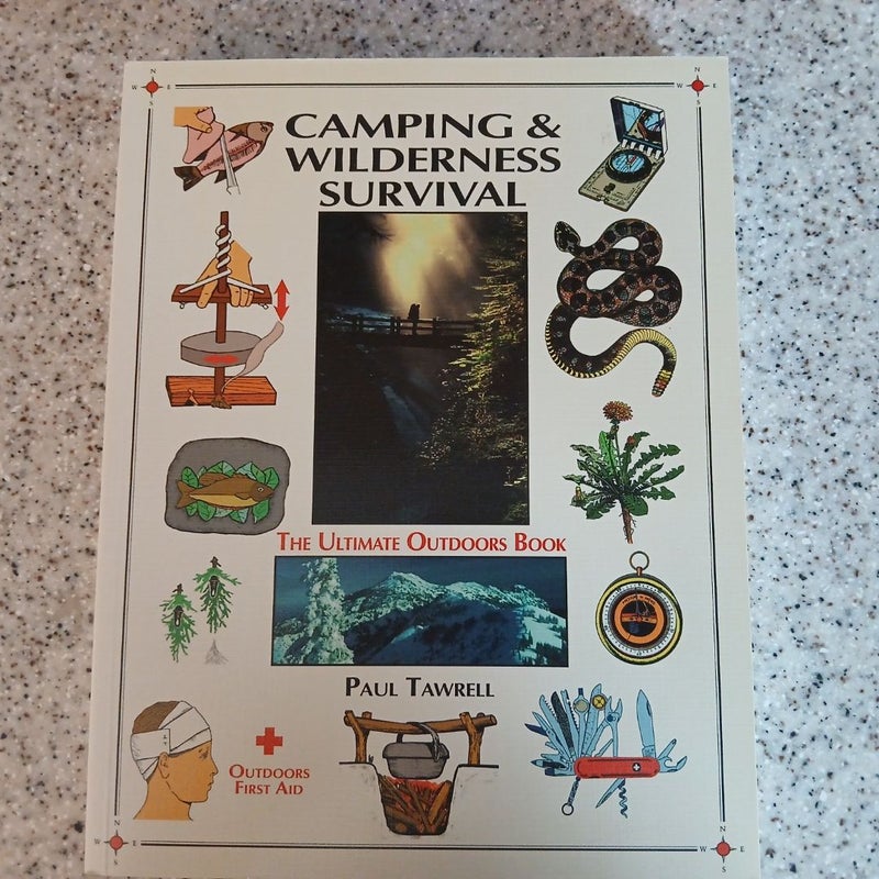 Camping and Wilderness Survival