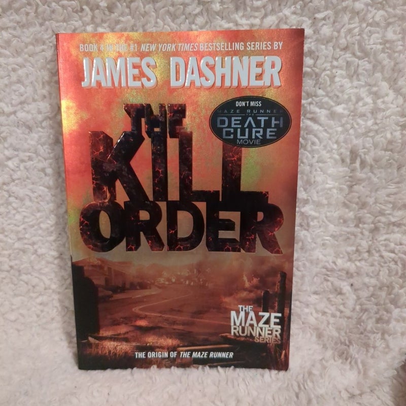 The Kill Order (Maze Runner, Book Four; Origin)