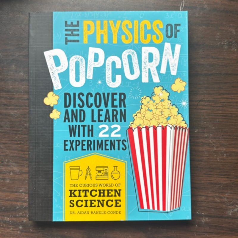 The Physics of Popcorn
