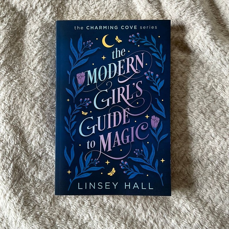 The Modern Girl's Guide to Magic