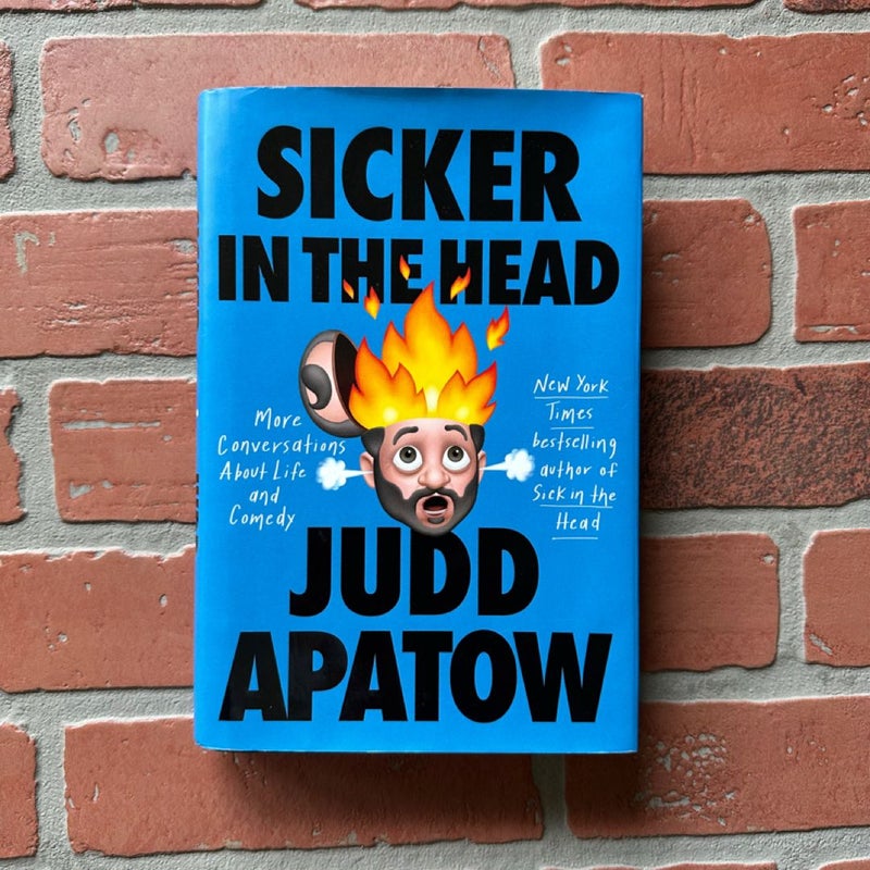 Sicker in the Head