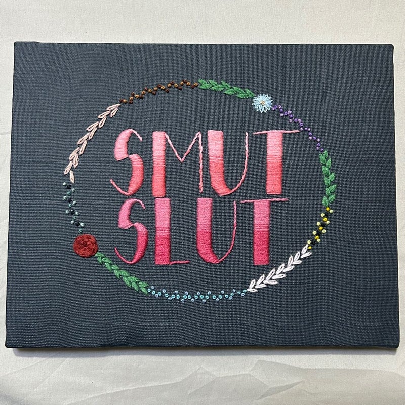 SMUT SLUT Handmade Embroidery for Smut lovers