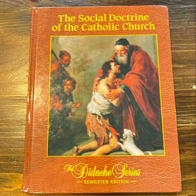 The Social Doctrine of the Catholic Church