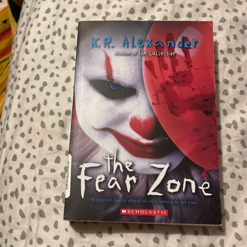The Fear Zone