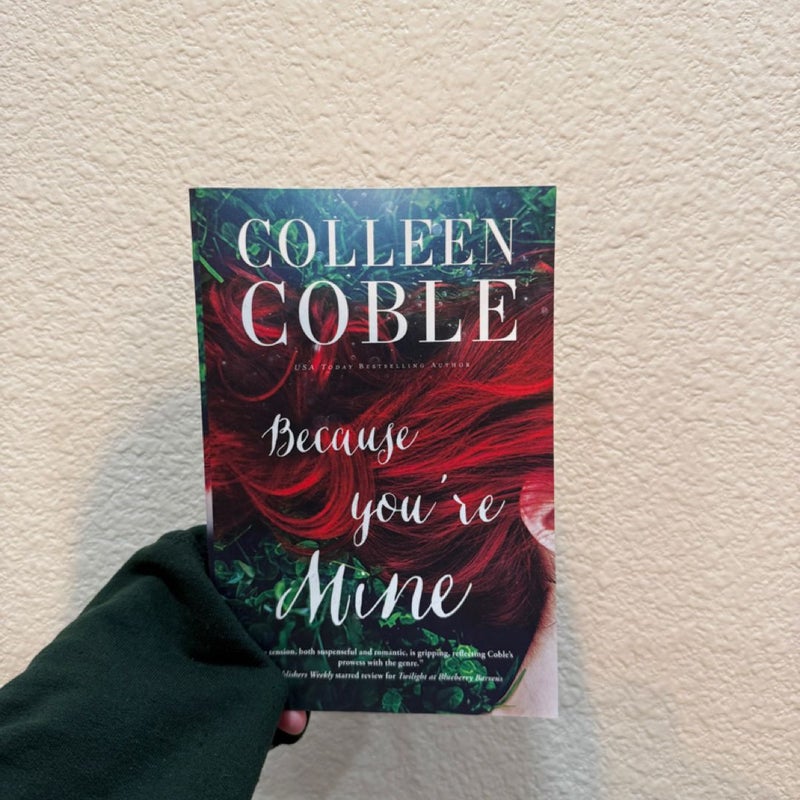 Because You're Mine