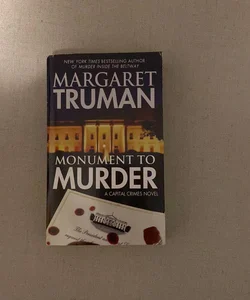 Monument to Murder: a Capital Crimes Novel