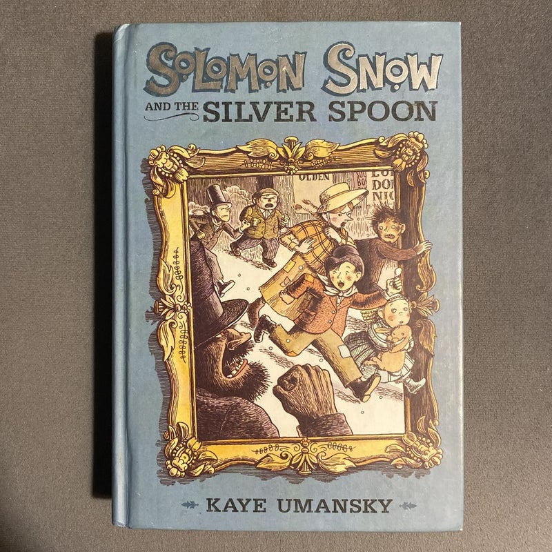 Solomon Snow and the Silver Spoon