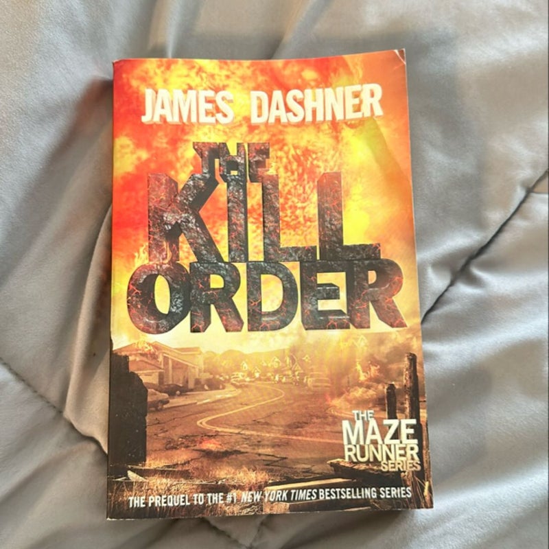 The Kill Order (Maze Runner, Book Four; Origin)