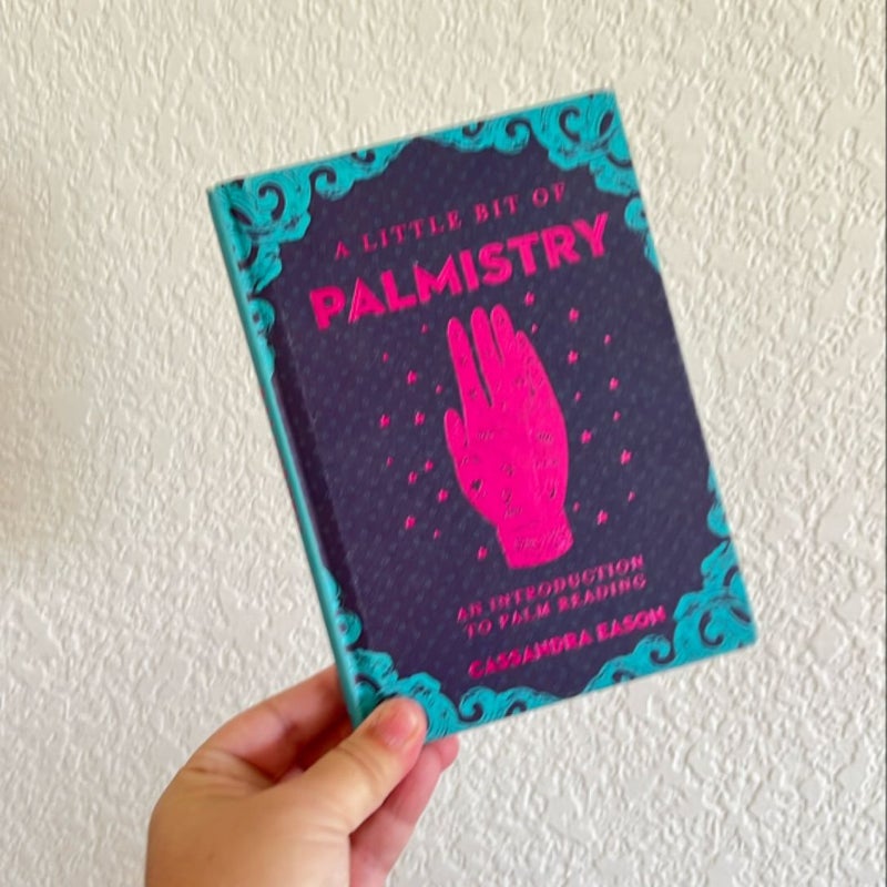 A Little Bit of Palmistry