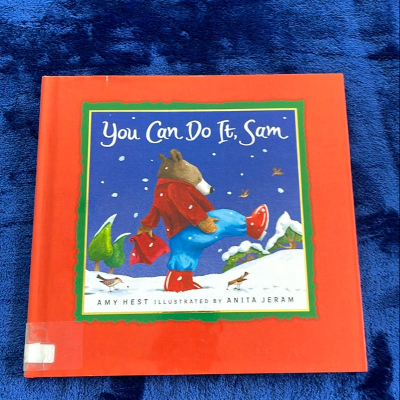 You Can Do It, Sam