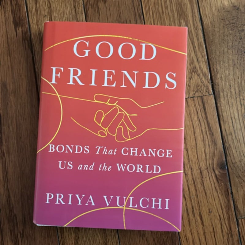 Good Friends