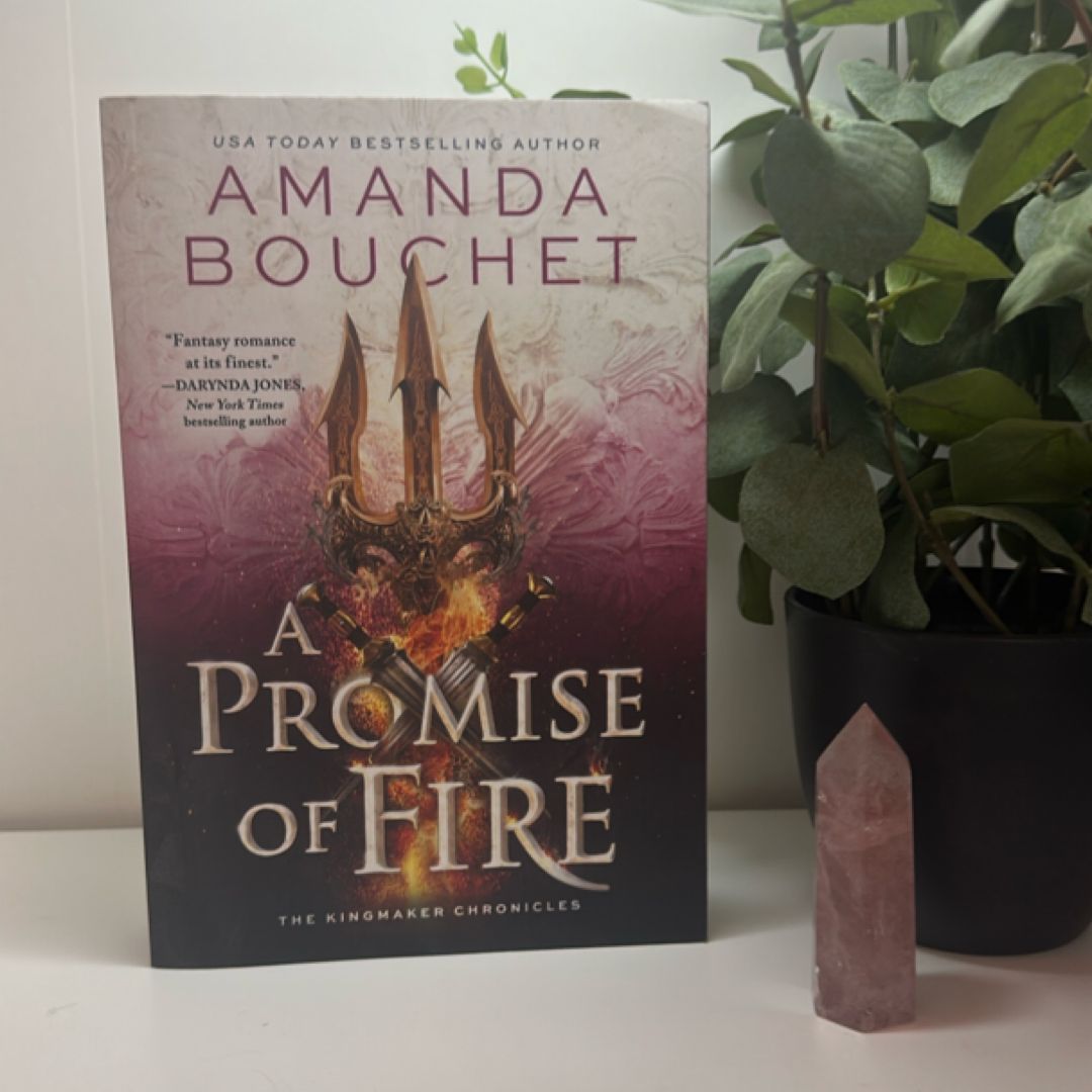 A Promise of Fire