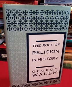 The Role of Religion in History