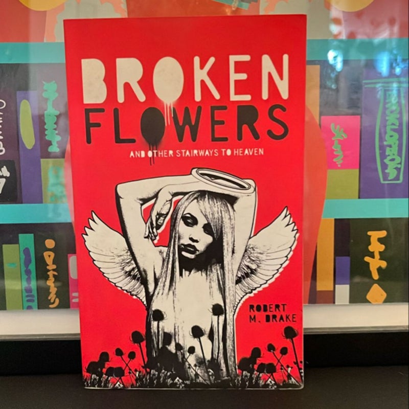 Broken Flowers