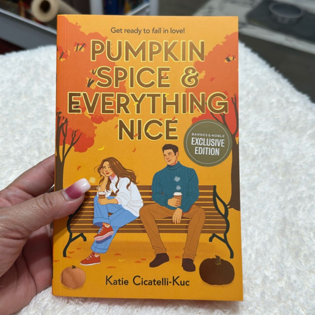 Pumpkin Spice & Everything Nice