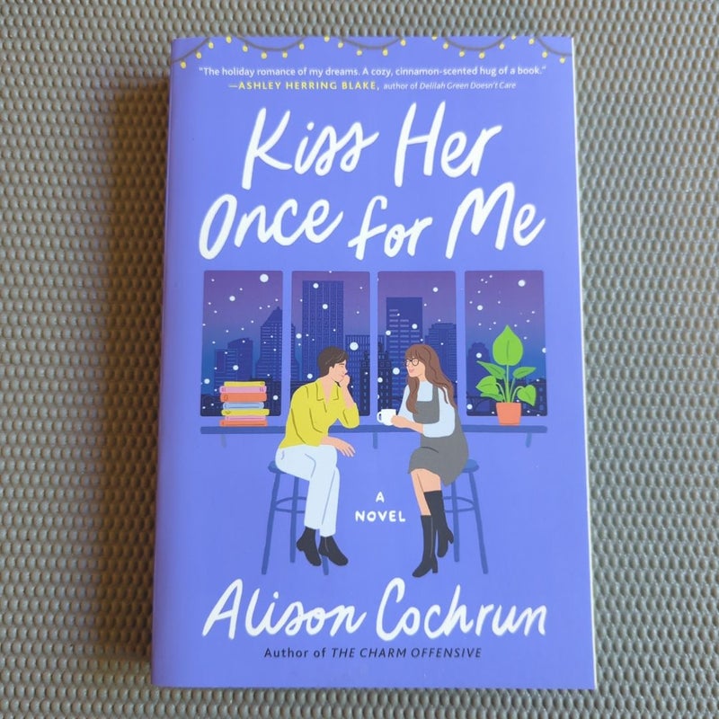 Kiss Her Once for Me