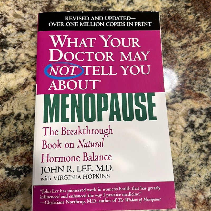 What Your Doctor May Not Tell You about Menopause (TM)