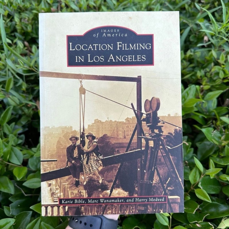 Location Filming in Los Angeles Images of America Paperback Book | California
