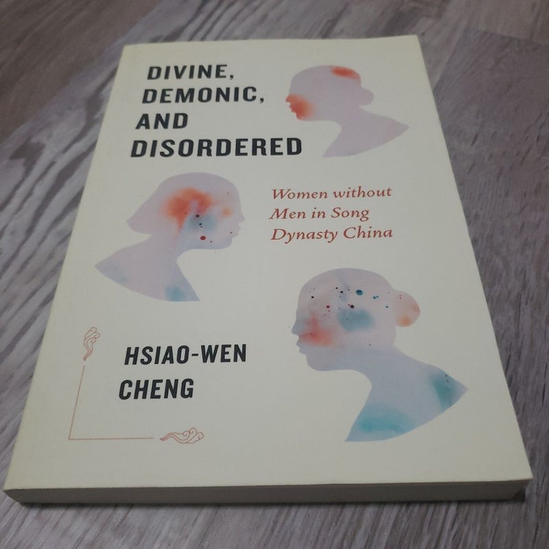 Divine, Demonic, and Disordered