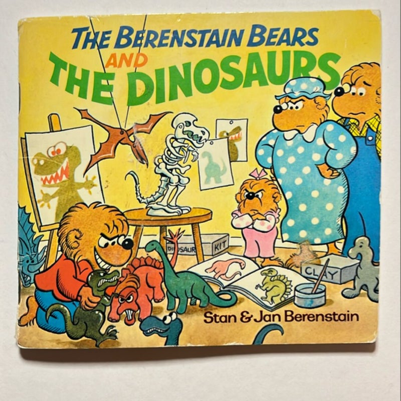 The Berenstain Bears and the Dinosaurs