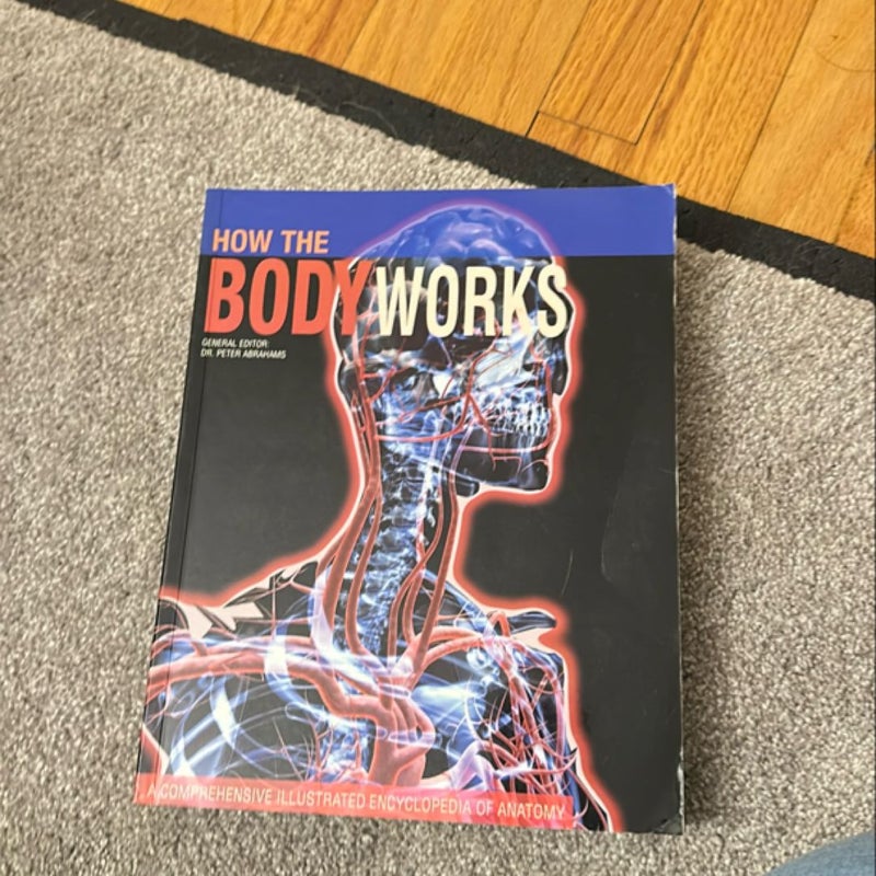 How the Body Works