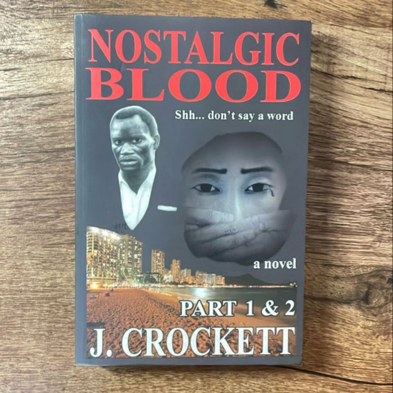 Nostalgic Blood