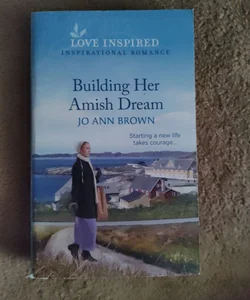 Building Her Amish Dream