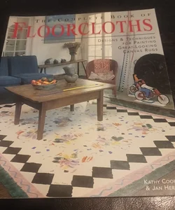 The Complete Book of Floorcloths