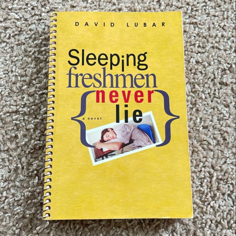 Sleeping Freshmen Never Lie