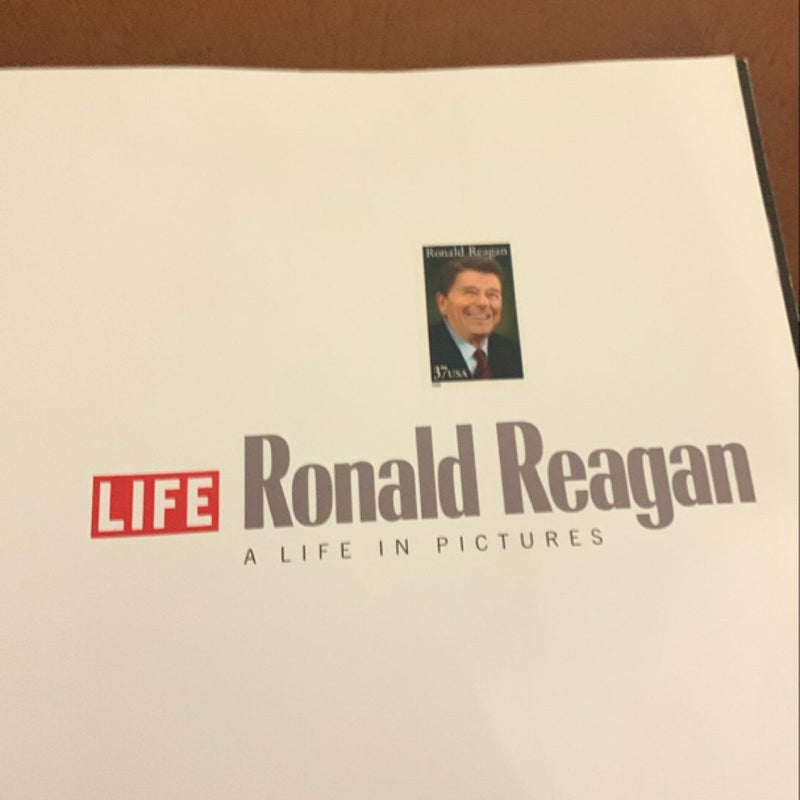 RONALD REAGAN A LIFE IN PICTURES