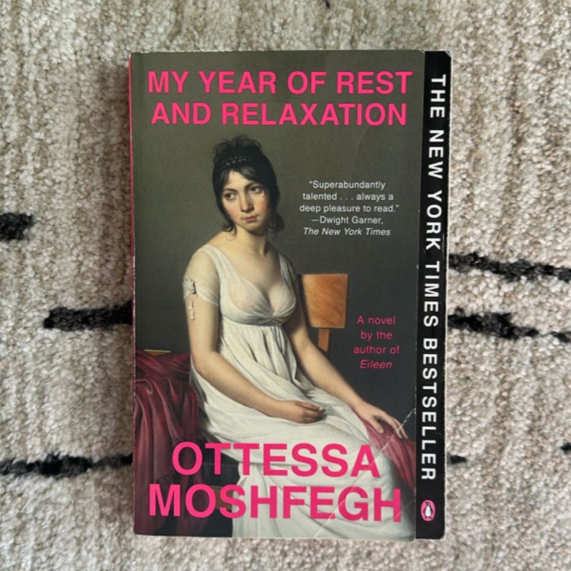My Year of Rest and Relaxation