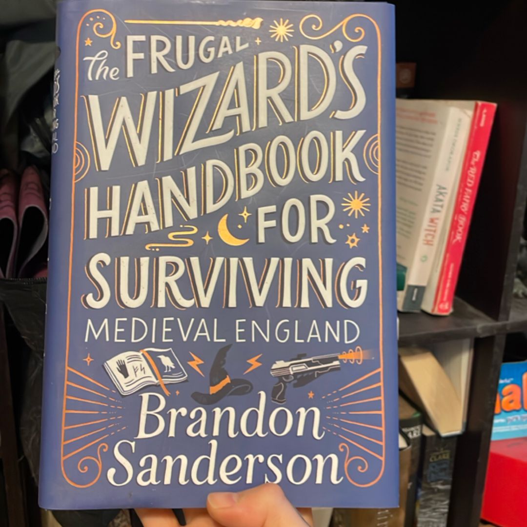 The Frugal Wizard's Handbook for Surviving Medieval England