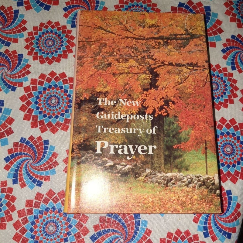 The New Guideposts Treasury of Prayer 