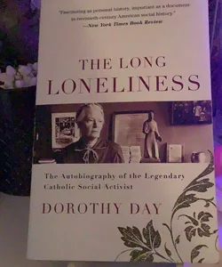 The Long Loneliness