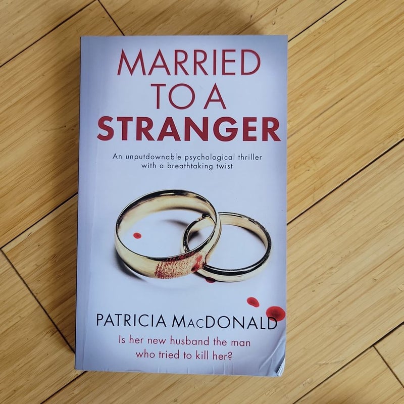 MARRIED to a STRANGER an Unputdownable Psychological Thriller with a Breathtaking Twist