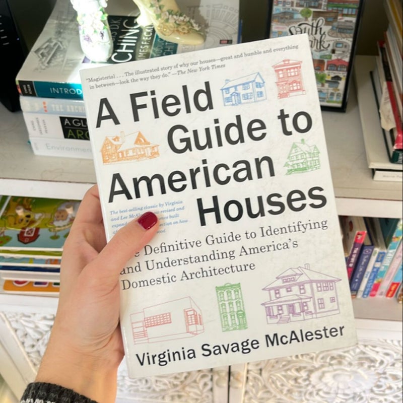 A Field Guide to American Houses (Revised)