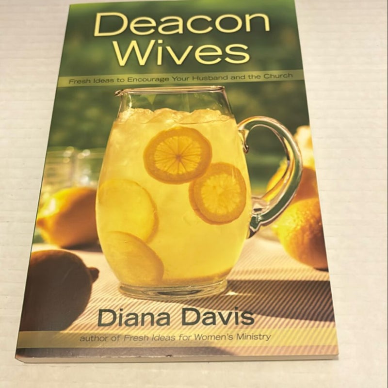 Deacon Wives