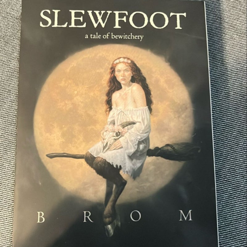 Slewfoot