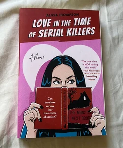 Love in the Time of Serial Killers