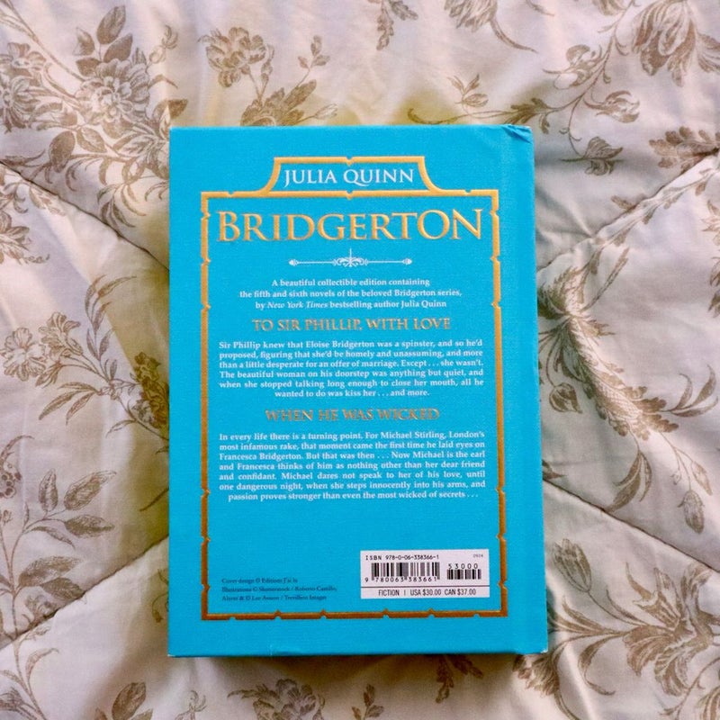 To Sir Phillip, with Love and When He Was Wicked: Bridgerton Collector's Edition