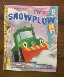 I'm a Snowplow