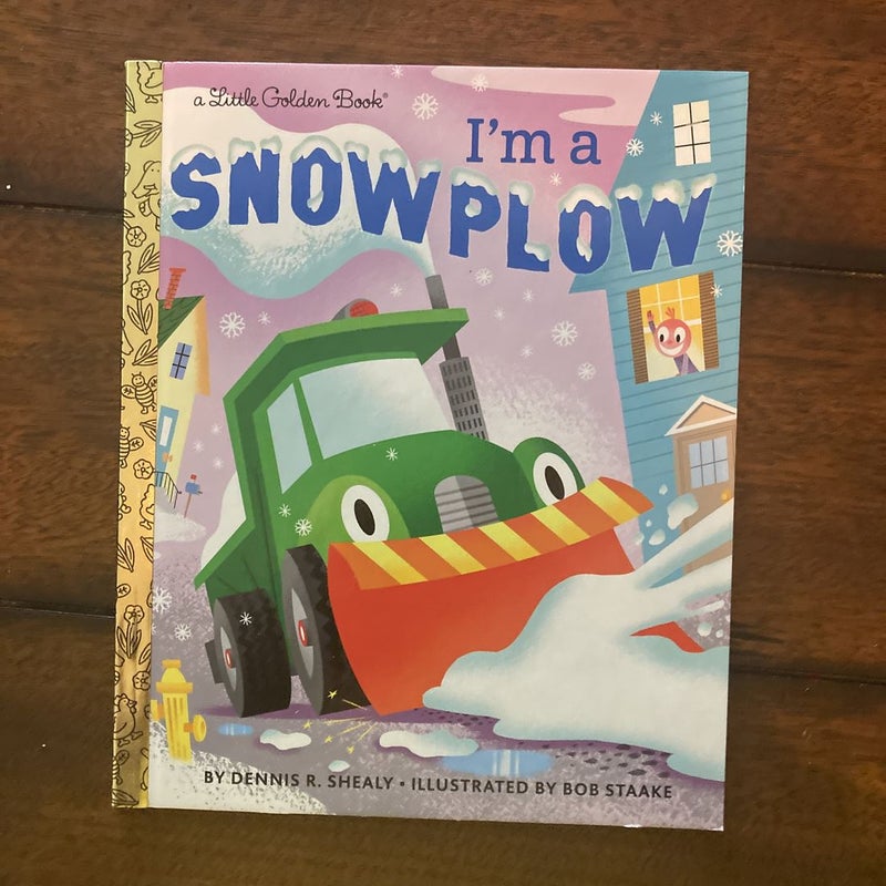I'm a Snowplow
