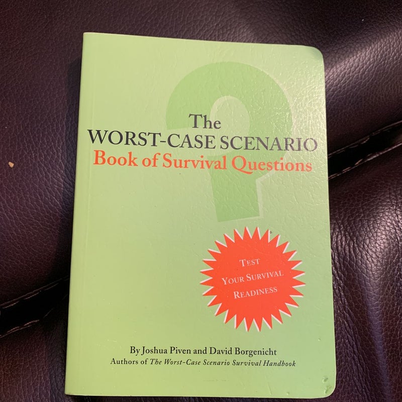 The Worst-Case Scenario Book of Survival Questions