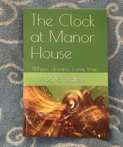 The Clock at Manor House